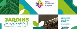 18º Festival Internacional de Jardins de Ponte de Lima
