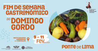 Fim de Semana Gastronómico do Domingo Gordo | 9 a 11 de Fevereiro | Ponte de Lima