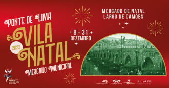 Ponte De Lima – Vila Natal | 8 a 31 De Dezembro | Mercado Municipal